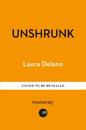 Unshrunk