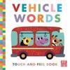 Touch-and-Feel: Vehicle Words