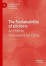 The Sustainability of Oil Ports