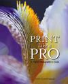 Print Like a Pro, A Digital Photographer's Guide, Adobe Reader