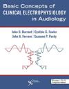 Basic Concepts of Clinical Electrophysiology in Audiology
