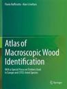 Atlas of Macroscopic Wood Identification
