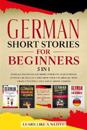 German Short Stories for Beginners - 5 in 1