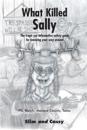 What Killed Sally