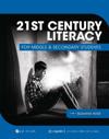 21st Century Literacy for Middle & Secondary Students