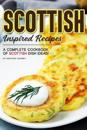 Scottish Inspired Recipes