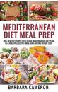 Mediterranean Diet Meal Prep