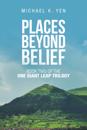 Places Beyond Belief