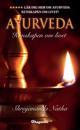 Ayurveda : Kunskapen om livet