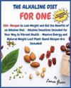 The Alkaline Diet Cookbook for One