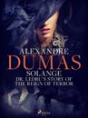 Solange: Dr. Ledru’s Story of the Reign of Terror
