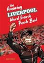 The Amazing Liverpool Word Search Puzzle Book