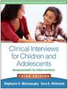 Clinical Interviews for Children and Adolescents, Third Edition