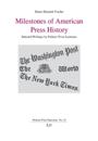 Milestones of American Press History