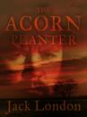 The Acorn Planter