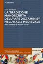 La tradizione manoscritta dell’“ars dictaminis” nell’Italia medievale