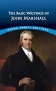 The Essential Writings of John Marshall
