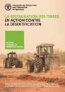 La restauration des terres en action contre la désertification
