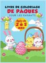 Livre de coloriage de Pâques pour les enfants de 2 à 5 ans