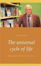 The universal cycle of life