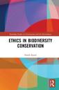 Ethics in Biodiversity Conservation