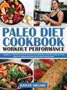 Paleo Diet Cookbook Workout Performance