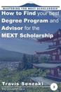 How to Find Your Best Degree Program and Advisor for the MEXT Scholarship