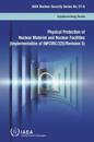 Physical Protection of Nuclear Material and Nuclear Facilities (Implementation of INFCIRC/225/Revision 5) (Spanish Edition)