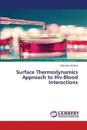 Surface Thermodynamics Approach to Hiv-Blood Interactions