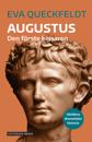 Augustus : Världens dramatiska historia