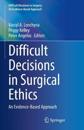 Difficult Decisions in Surgical Ethics