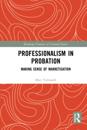Professionalism in Probation