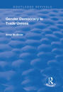 Gender Democracy in Trade Unions