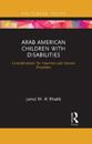Arab American Children With Disabilities