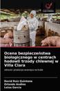 Ocena bezpieczenstwa biologicznego w centrach hodowli trzody chlewnej w Villa Clara