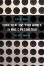 Conversations With Women in Music Production