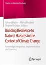 Building Resilience to Natural Hazards in the Context of Climate Change