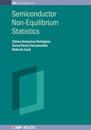 Semiconductor Non-Equilibrium Statistics