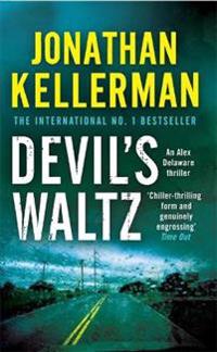 Devils waltz (alex delaware series, book 7) - a suspenseful psychological t