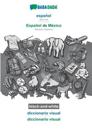 BABADADA black-and-white, español - Español de México, diccionario visual - diccionario visual