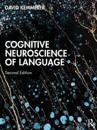Cognitive Neuroscience of Language
