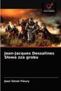 Jean-Jacques Dessalines Slowa zza grobu