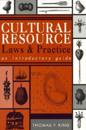Cultural Resource Laws and Practice