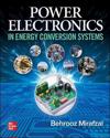 Power Electronics in Energy Conversion Systems