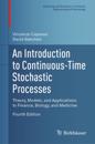 Introduction to Continuous-Time Stochastic Processes