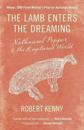 The Lamb Enters the Dreaming: Nathanael Pepper and the Ruptured World