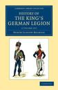 History of the King's German Legion 2 Volume Set