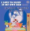 I Love to Sleep in My Own Bed (English Afrikaans Bilingual Book for Kids)