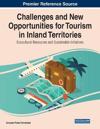 Challenges and New Opportunities for Tourism in Inland Territories