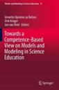 Towards a Competence-Based View on Models and Modeling in Science Education